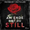 [German] - Am Ende bist du still Audiobook