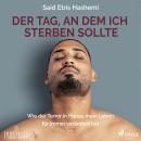 [German] - Der Tag, an dem ich sterben sollte Audiobook