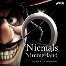 [German] - Disney Villains 9: Niemals Nimmerland: Die Geschichte von Käpt'n Hook aus »Peter Pan« Audiobook