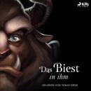 [German] - Disney Villains 2: Das Biest in ihm: Das Märchen von der Schönen und dem Prinzen Audiobook