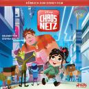 [German] - Ralph reichts 2 – Chaos im Netz: Das Original–Hörbuch zum Disney–Film Audiobook