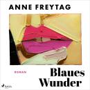 [German] - Blaues Wunder Audiobook