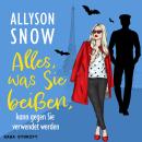 [German] - Alles, was Sie beißen, kann gegen Sie verwendet werden: (Verflixt und zugebissen 4) Audiobook