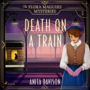 Death on a Train: a page-turning, historical cosy mystery series Audiobook