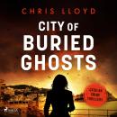 City of Buried Ghosts Audiobook
