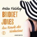 [German] - Bridget Jones - Am Rande des Wahnsinns Audiobook