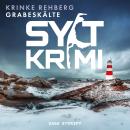 [German] - SYLTKRIMI Grabeskälte - Küstenkrimi: Nordseekrimi Audiobook