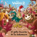 [Spanish] - Vaiana 2 - El gallo favorito de los kakamora Audiobook