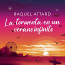 [Spanish] - La tormenta en un verano infinito Audiobook