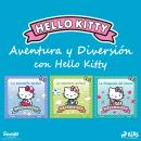 [Spanish] - Aventura y Diversión con Hello Kitty Audiobook