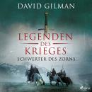 [German] - Legenden des Krieges: Schwerter des Zorns Audiobook