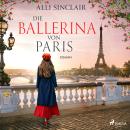 [German] - Die Ballerina von Paris: Roman Audiobook