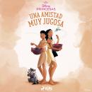 [Spanish] - Pocahontas: Una amistad muy jugosa Audiobook