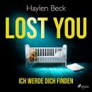 [German] - Lost You – Ich werde dich finden Audiobook