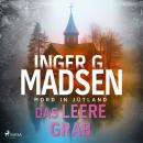 [German] - Mord in Jütland: Das leere Grab Audiobook