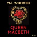 [German] - Queen Macbeth Audiobook