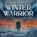 Winter Warrior: A thrilling Viking warrior adventure in Norman England Audiobook