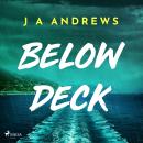 Below Deck: A tense psychological thriller at sea Audiobook