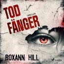 [German] - Todfänger: Thriller (Wuthenow-Thriller 4) Audiobook