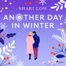 Another Day in Winter: An emotional, heart-warming read to curl up with Audiobook