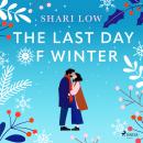 The Last Day of Winter: An utterly heartwarming and emotional festive read Audiobook
