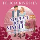 [German] - No Place to be Single – This Love Tastes Like Trouble (German edition) Audiobook