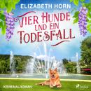 [German] - Vier Hunde und ein Todesfall Audiobook