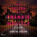 The Return of Frankie Whittle: An unsettling psychological thriller with shock reveals Audiobook