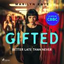 Better Late Than Never Audiobook