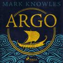 Cover of Argo: A thrilling historical adventure set in Ancient Greece