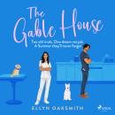 Cover of The Gable House: A heart-warming, small-town rivals-to-lovers romance