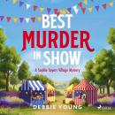 Best Murder in Show: The start of a British cozy murder mystery series Audiobook