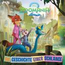 [German] - Zoomania 2: Die Geschichte einer Schlange Audiobook