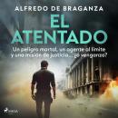 [Spanish] - El atentado (Serie David Ribas 2) Audiobook