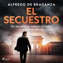 [Spanish] - El secuestro (Serie David Ribas 3) Audiobook