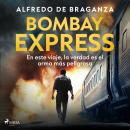 [Spanish] - Bombay express (Serie David Ribas 4) Audiobook