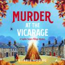 Murder at the Vicarage: A small-town cozy mystery Audiobook