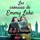 [Spanish] - Las crónicas de Emmy Lake Audiobook