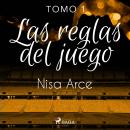 [Spanish] - Las reglas del juego. Tomo 1: Romance gay deportivo entre futbolistas profesionales Audiobook