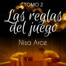 [Spanish] - Las reglas del juego. Tomo 2: Romance gay deportivo entre futbolistas profesionales Audiobook