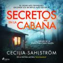 [Spanish] - Secretos en la cabaña Audiobook