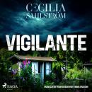 Vigilante: An authentic Swedish police procedural Audiobook