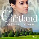 Der Clan der McNarn (Die zeitlose Romansammlung von Barbara Cartland 5) Audiobook