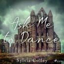 Ask Me to Dance Audiobook