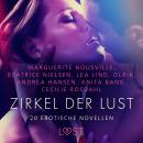 Zirkel der Lust - 20 erotische Novellen Audiobook