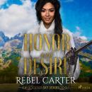 Honor and Desire Audiobook