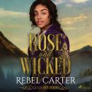 Rose and Wicked Audiobook