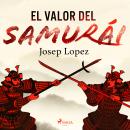 El valor del samurái Audiobook