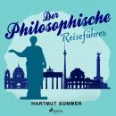 Der Philosophische Reiseführer Audiobook