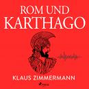Rom und Karthago Audiobook